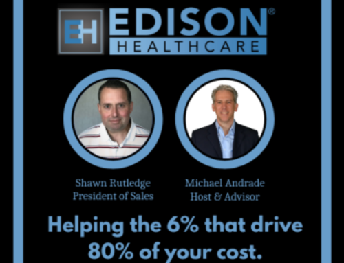 Edison Health | Shawn Rutledge | High Cost Claim Management